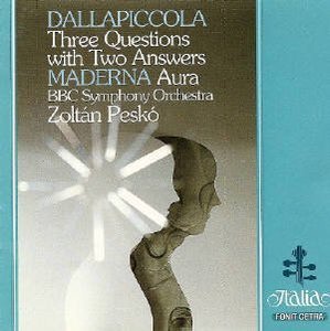 Bruno Maderna, Zoltan Pesko / Dallapiccola: Three Questions with Two Answers