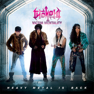 피해의식(Victim Mentality) / 1집-Heavy Metal Is Back
