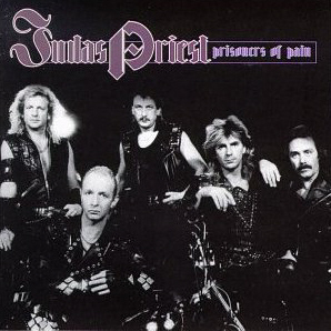 Judas Priest / Prisoners Of Pain