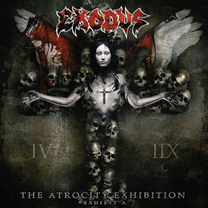 Exodus / The Atrocity Exhibition: Exhibit A