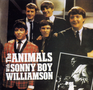 Animals / The Animals with Sonny Boy Williamson