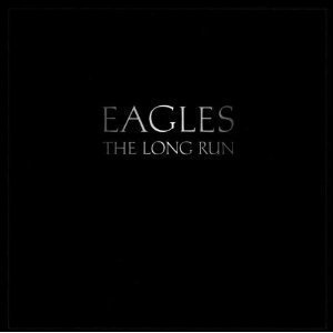 Eagles / The Long Run