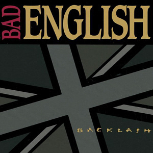 Bad English / Backlash