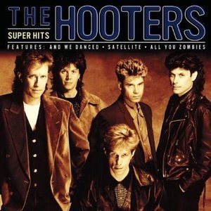 Hooters / Super Hits