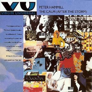 Peter Hammill / The Calm (After The Storm)