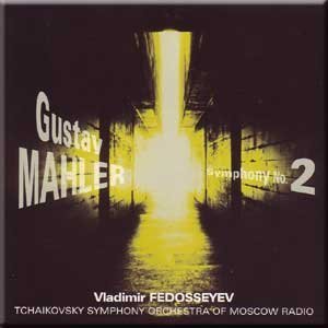 Vladimir Fedosseyev / Mahler: Symphony No.2 (DIGI-PAK)