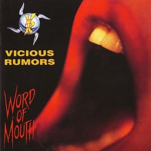 Vicious Rumors / Word Of Mouth