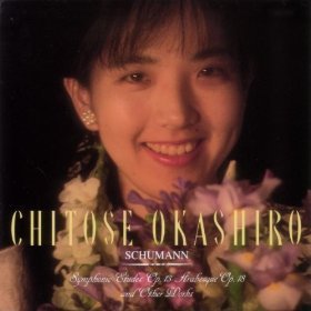 Chitose Okashiro / Schumann: Symphonic Etudes, Op. 13; Arabesque, Op. 18