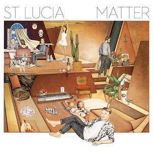 St. Lucia / Matter (홍보용)
