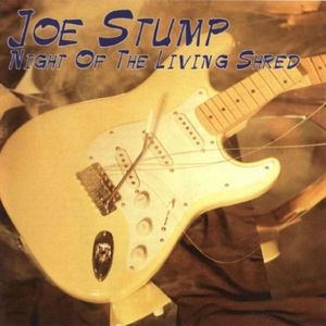 Joe Stump / Night Of The Living Shred 