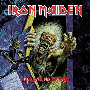 Iron Maiden / No Prayer For The Dying
