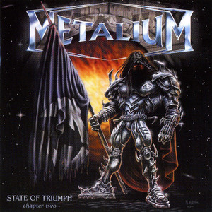 Metalium / State Of Triumph - Chapter Two