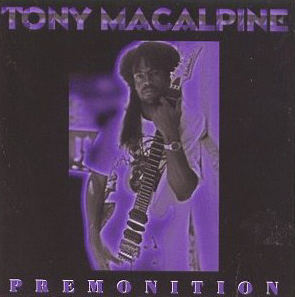 Tony Macalpine / Premonition 