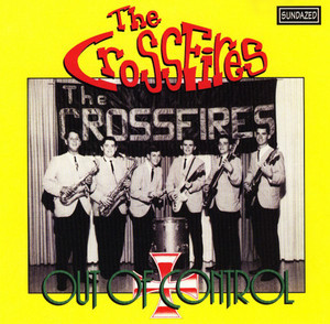 Crossfires / Out Of Control