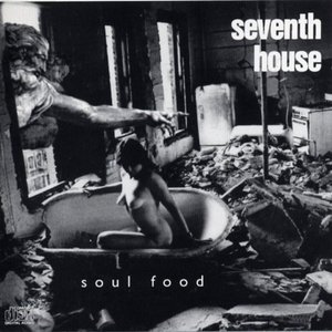 Seventh House / Soul Food