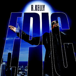 R. Kelly / Epic (홍보용)