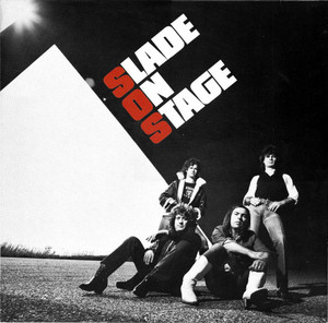 Slade / Slade On Stage