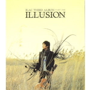 일락(Ilac) / 3집-Illusion Part One (미개봉)