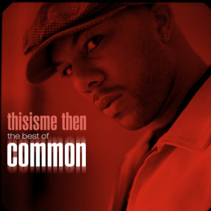 Common / Thisisme Then: The Best Of Common (홍보용)