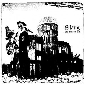 Slang / The Immortal Sin