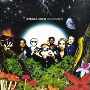Stereo MC&#039;s / Connected