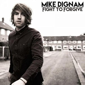 Mike Dignam / Fight to Forgive (CARDBOARD SLEEVE, 미개봉)