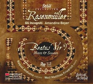 Amandine Beyer / Gli Incogniti / Rosenmuller - Beatus Vir? Motets and Sonatas (DIGI-PAK)