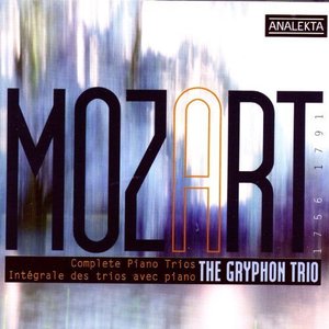Gryphon Trio / Mozart : Complete Piano Trios (2CD)