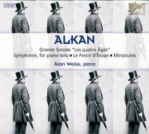 Alan Weiss / Alkan: Grand Sonata &#039;Les quatre Ages&#039;, Symphonie for piano solo, Miniatures (2CD, DIGI-PAK)
