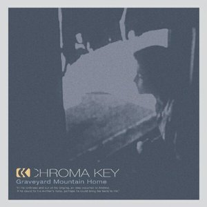 Chroma Key / Graveyard Mountain Home