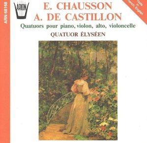 Elyseen Quartet / Chausson: Quartet, Op. 30 / Castillon: Quartet, Op. 7