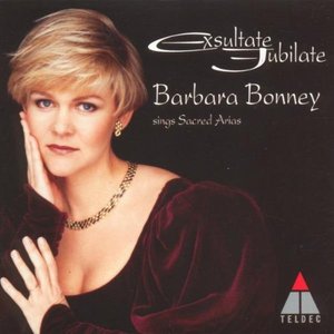 Barbara Bonney / Exsultate Jubilate: Sacred Arias 