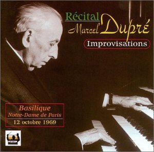 Marcel Dupre / Improvisations For Organ On Cochereau&#039;s Double Fugue