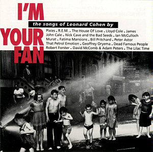 V.A. / I&#039;m Your Fan: The Songs of Leonard Cohen By