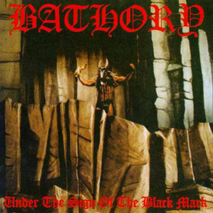 [LP] Bathory / Under The Sign Of The Black Mark
