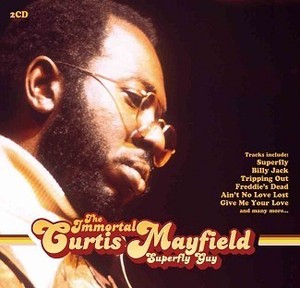 Curtis Mayfield / The Immortal Curtis Mayfield: Superfly Guy (2CD, 미개봉)