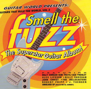 V.A. / Guitars That Rule The World Vol. 2: Smell The Fuzz/The Superstar Guitar Album