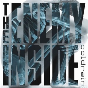 Coldrain (콜드레인) / The Enemy Inside 