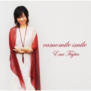Fujita Emi (후지타 에미) / Camomile Smile