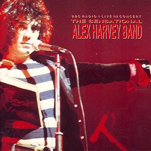 Alex Harvey Band / BBC Radio 1 Live in Concert