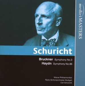 Carl Schuricht / Bruckner: Symphony No.3 &amp; Haydn: Symphony No.86