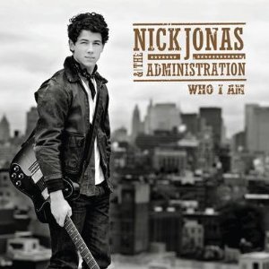 Nick Jonas &amp; The Administration / Who I Am (홍보용)