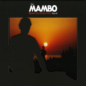 Andy Cato / Cafe Mambo Ibiza 08: Mixed by Andy Cato (2CD) 