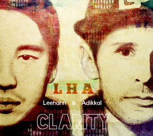 LHA (Leehahn &amp; Adikkal) / Clarity (DIGI-PAK)