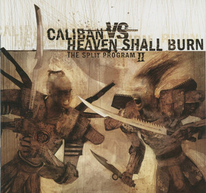 Caliban Vs Heaven Shall Burn / The Split Program II
