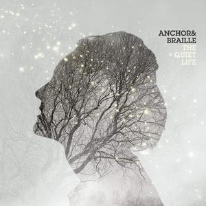 Anchor &amp; Braille / The Quiet Life (미개봉)