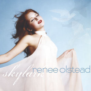 Renee Olstead / Skylark