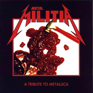 V.A. / Metal Militia: A Tribute To Metallica
