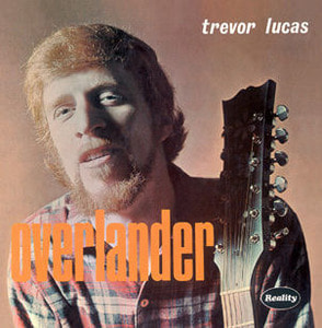 Trevor Lucas / Overlander (LP MINIATURE)