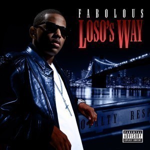 Fabolous / Loso&#039;s Way